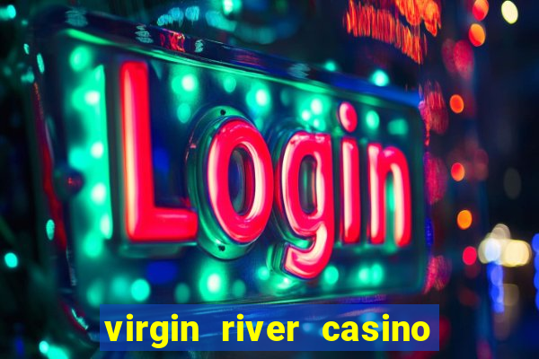 virgin river casino mesquite nevada