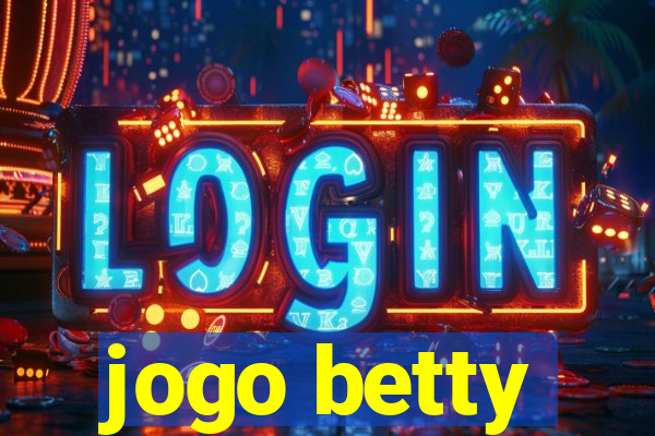 jogo betty