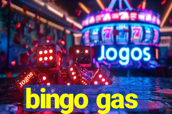 bingo gas