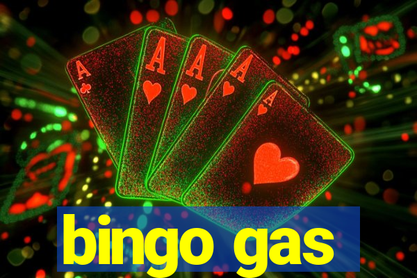 bingo gas