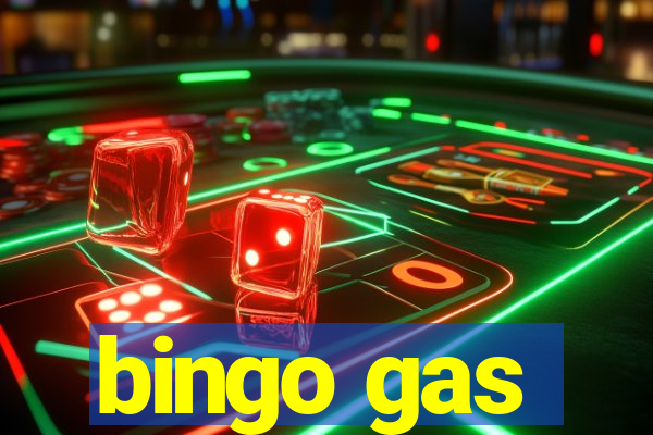 bingo gas