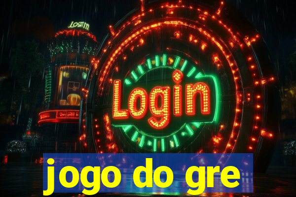 jogo do gre