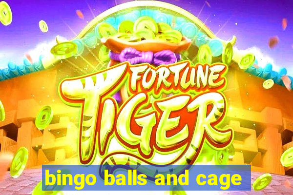 bingo balls and cage