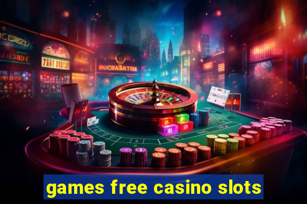 games free casino slots