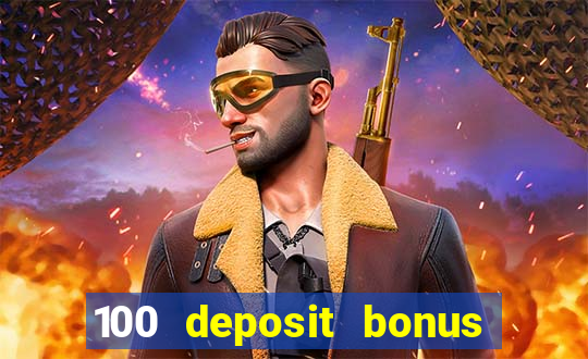 100 deposit bonus uk all british casino