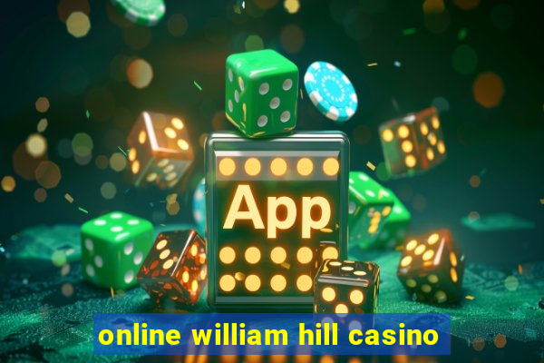 online william hill casino