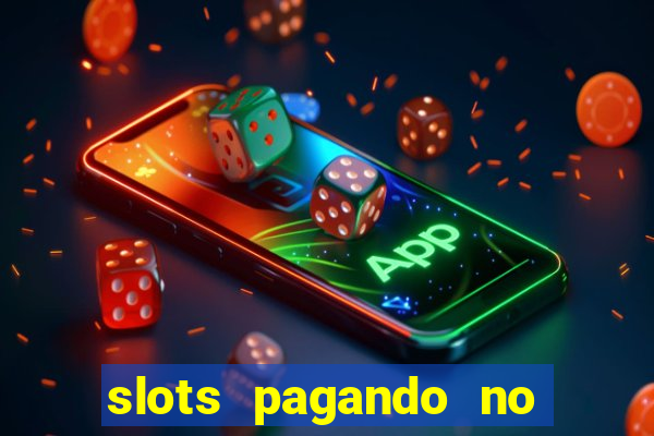 slots pagando no cadastro sem depósito