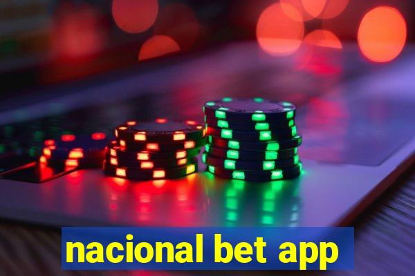 nacional bet app