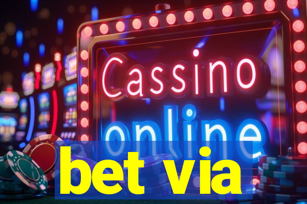 bet via