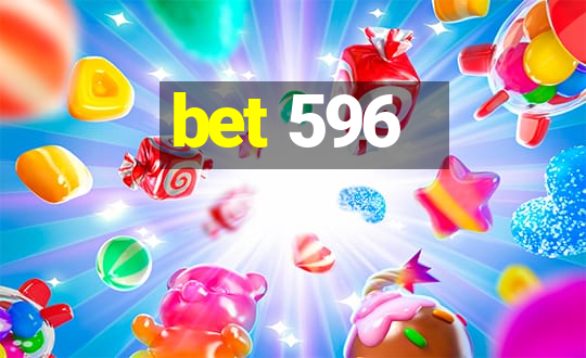 bet 596