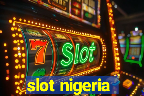 slot nigeria