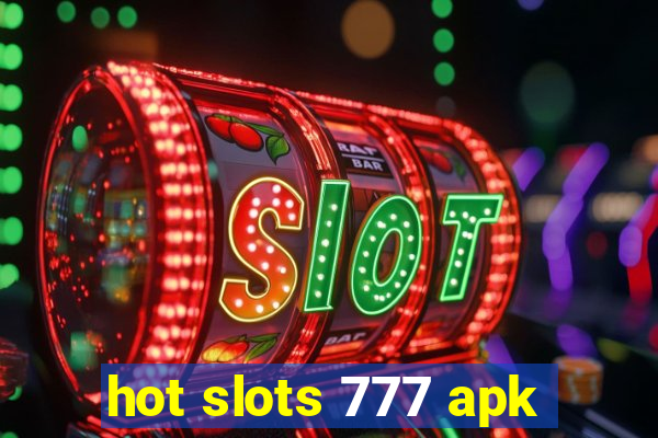 hot slots 777 apk