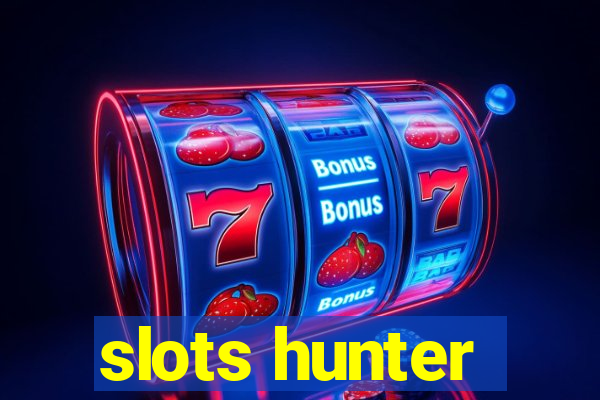 slots hunter