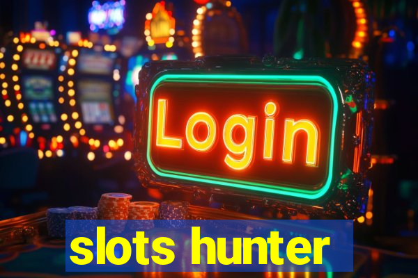 slots hunter