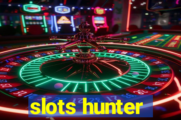 slots hunter