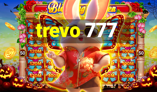 trevo 777