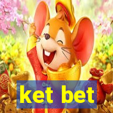 ket bet