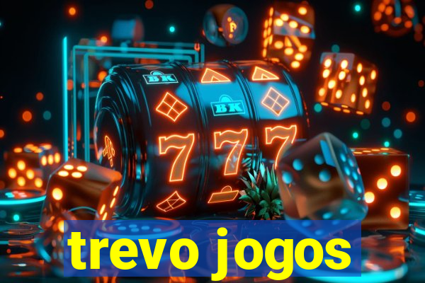 trevo jogos