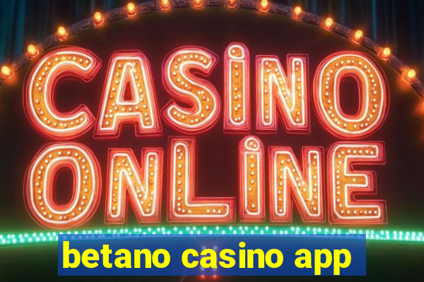 betano casino app