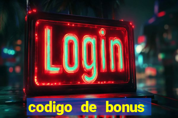 codigo de bonus 365 bet