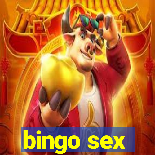 bingo sex