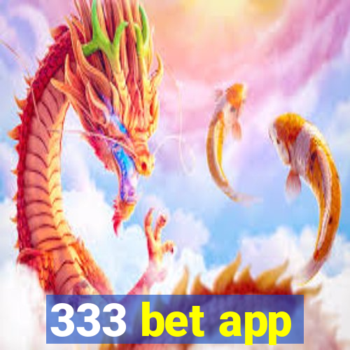 333 bet app