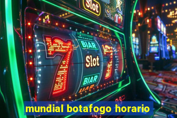 mundial botafogo horario