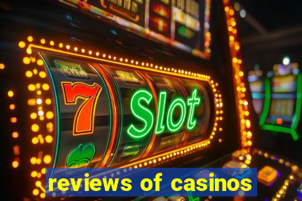 reviews of casinos