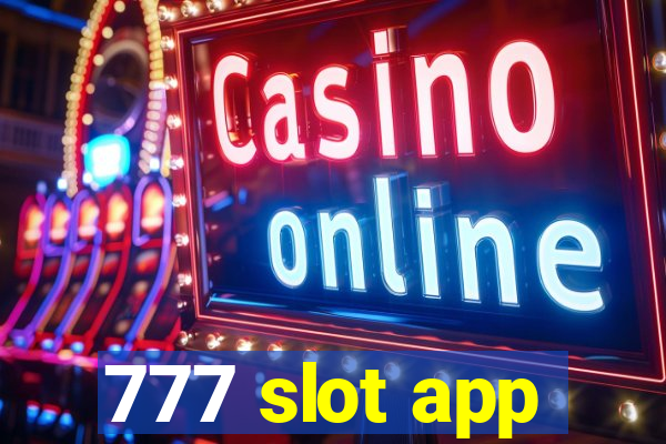 777 slot app