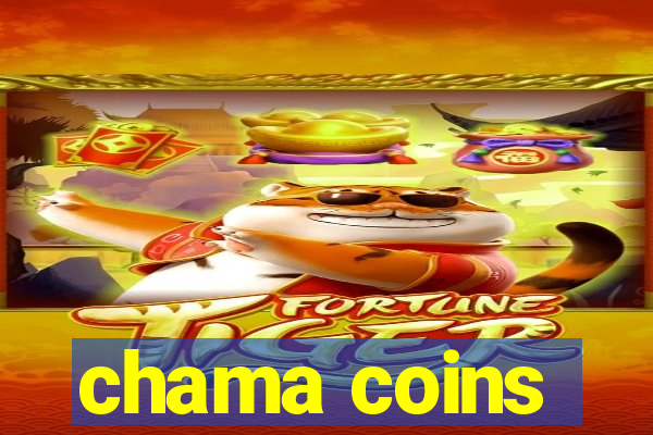 chama coins