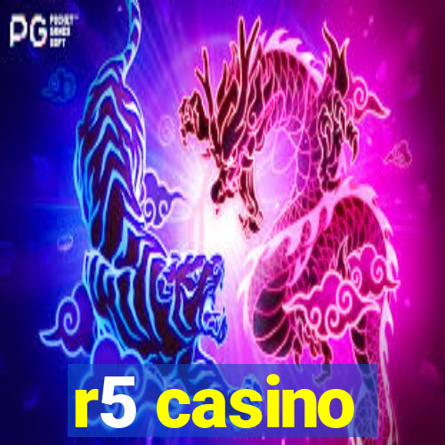 r5 casino