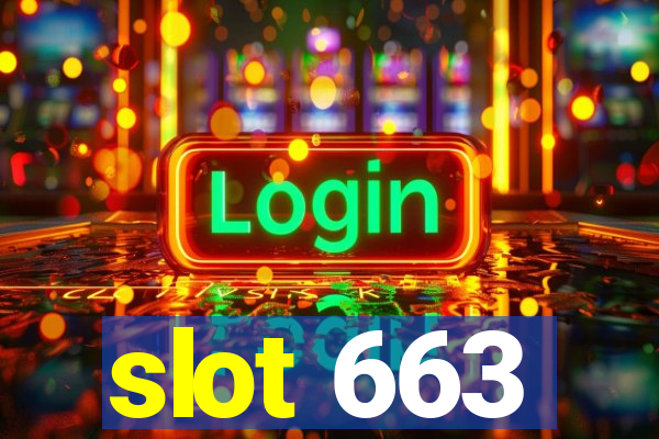 slot 663