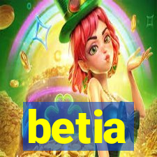 betia