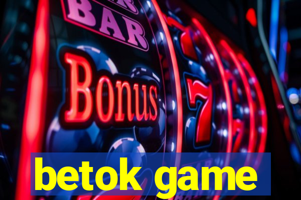 betok game