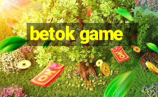 betok game