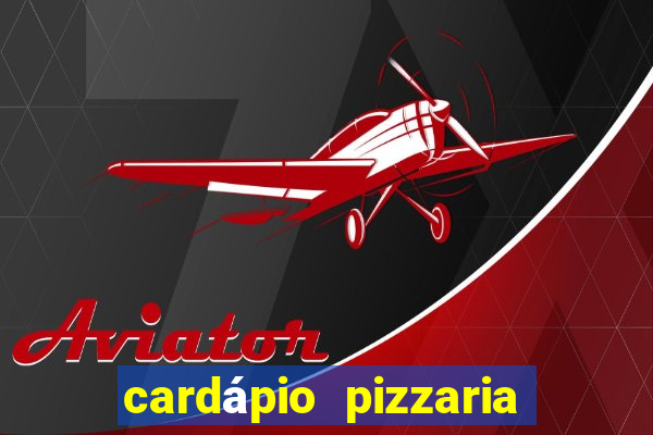 cardápio pizzaria roma sjc