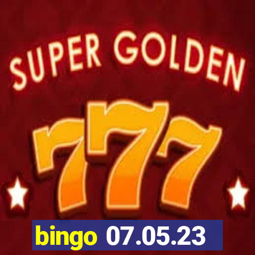 bingo 07.05.23