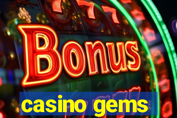 casino gems