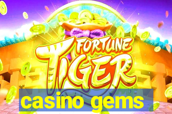 casino gems