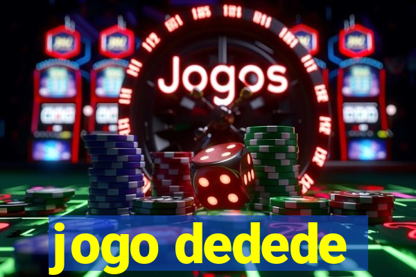 jogo dedede