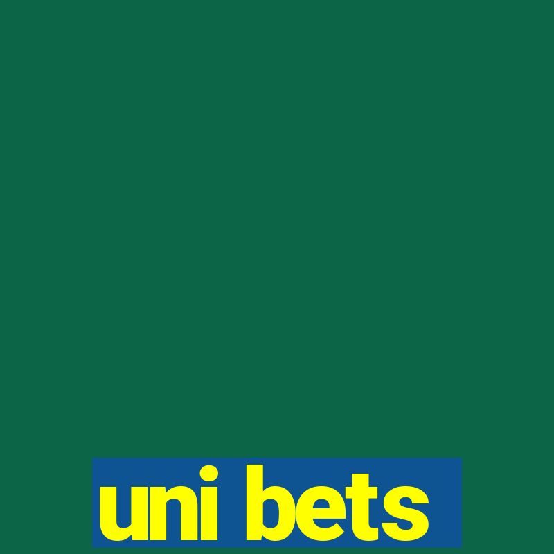 uni bets