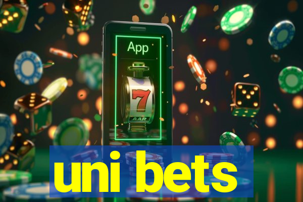 uni bets