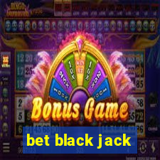 bet black jack