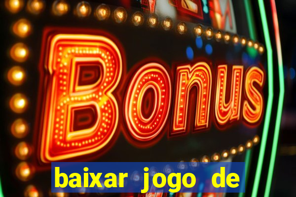 baixar jogo de ganhar dinheiro