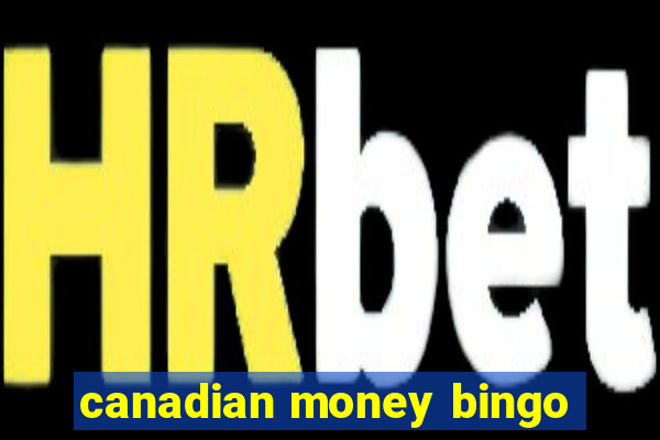 canadian money bingo