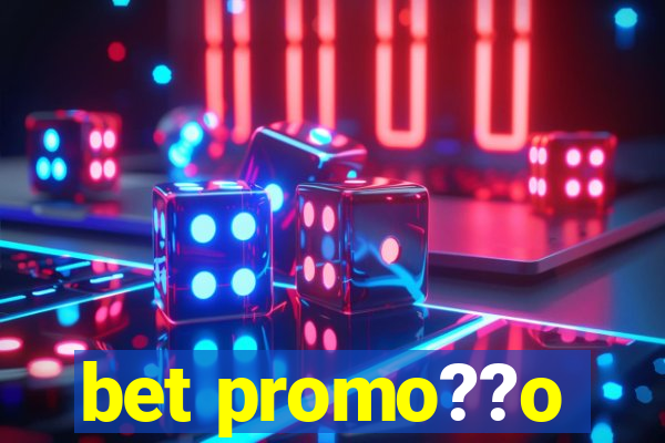 bet promo??o