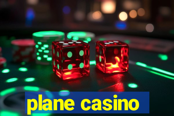 plane casino