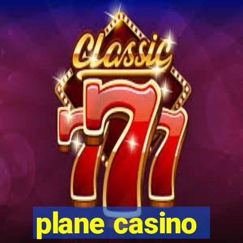 plane casino