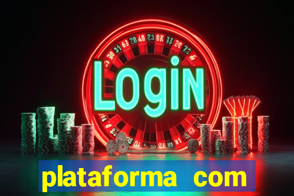 plataforma com bonus de registro sem deposito