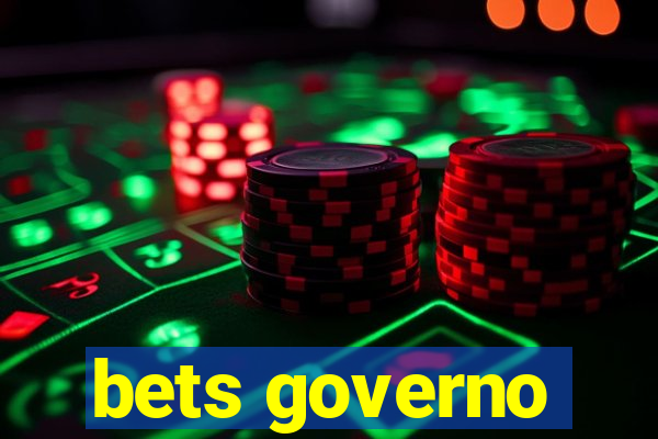 bets governo